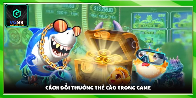 Các bước nhận thưởng và đổi sang thẻ cào tiện lợi