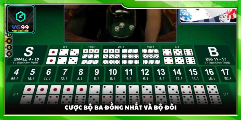 Cược bộ ba đồng nhất và bộ đôi